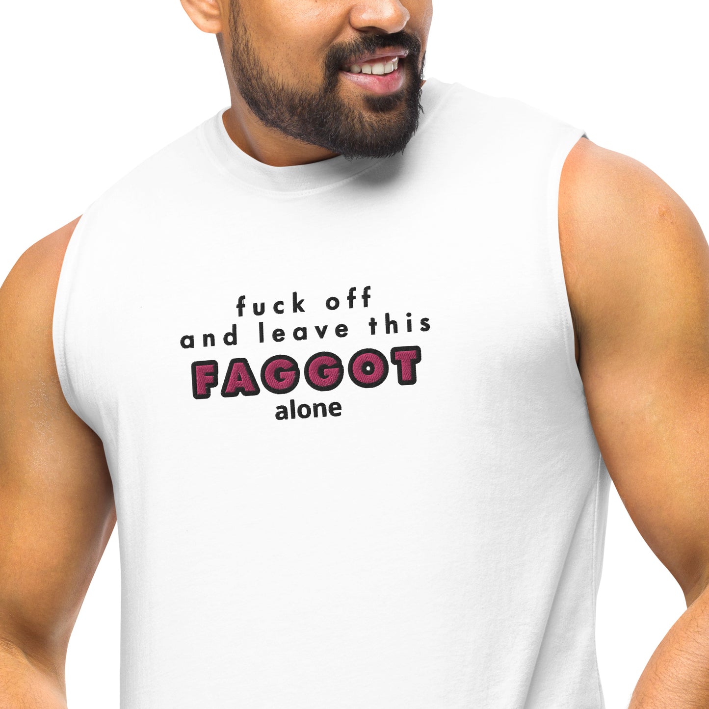 leave this faggot alone muscle shirt